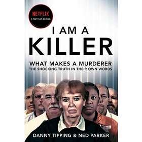 I Am A Killer