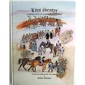 Livs Äventyr I Japan Och På Formosa 1652-1662