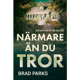 Närmare Än Du Tror