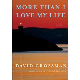 More Than I Love My Life