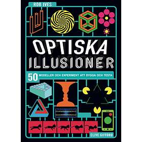 Optiska Illusioner 50 Modeller Och Experiment Att Bygga Testa