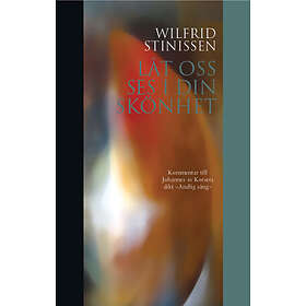 Låt Oss Ses I Din Skönhet Kommentar Till Johannes Av Korsets Dikt "a