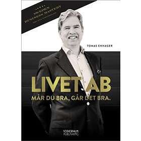 Livet Ab Mår Du Bra, Går Det Bra