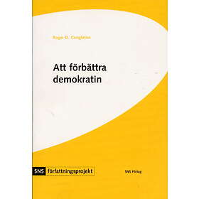 Att Förbättra Demokratin En Politisk-ekonomisk Analys Av Sveriges Gr