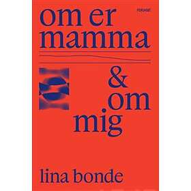 Om Er Mamma Och Mig