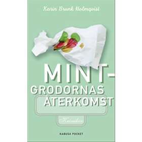 Mintgrodornas Återkomst