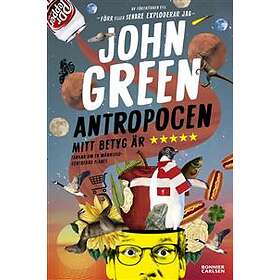 Antropocen Mitt Betyg Är Fem Stjärnor Tankar Om En Människo-centrera
