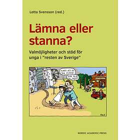 Lämna Eller Stanna? Valmöjligheter Och Stöd För Unga I "resten Av Sver