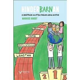 Hinderbarnan 27 Berättelser Om Att Bli Förälder Genom Adoption