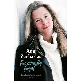 En Ovanlig Fågel Berättelser Ur Mitt Liv