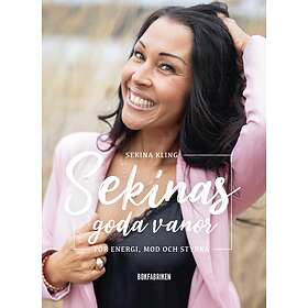 Sekinas Goda Vanor För Energi, Mod Och Styrka