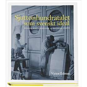 Sjuttonhundratalet Som Svenskt Ideal Moderna Rekonstruktioner Av His