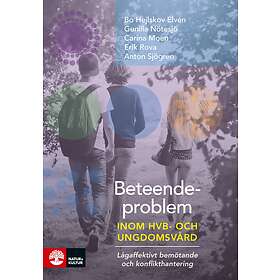 Beteendeproblem Inom Ungdoms- Och Hvb-vård Lågaffektivt Bemötande Ko