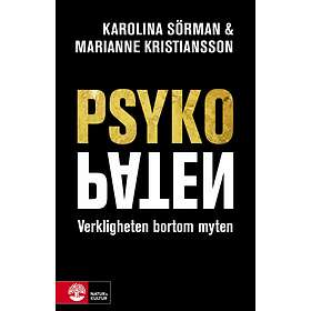 Psykopaten Verkligheten Bortom Myten