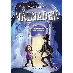 Varning För Vålnader