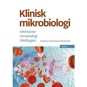 Klinisk Mikrobiologi Infektioner, Immunologi, Vårdhygien