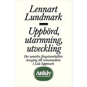 Uppbörd, Utarmning, Utveckling Det Samiska Fångstsamhällets Övergång