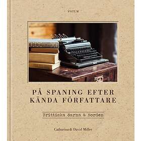 På Spaning Efter Kända Författare Brittiska Öarna & Norden