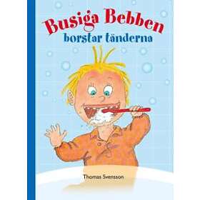 Busiga Bebben Borstar Tänderna