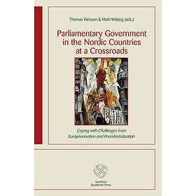Parliamentary Government In The Nordic Countries At A Crossroads Cop