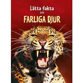 Lätta Fakta Om Farliga Djur