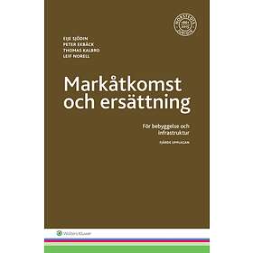 Markåtkomst Och Ersättning För Bebyggelse Infrastruktur