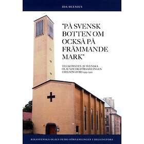 På Svensk Botten Om Också Främmande Mark Tillkomsten Av Svenska Olau