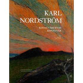 Karl Nordström Konstnärernas Konstnär