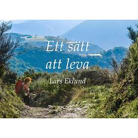 Ett Sätt Att Leva Camino De Santiago