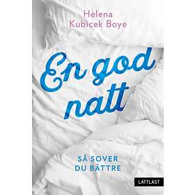 En God Natt Så Sover Du Bättre