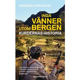 Inga Vänner Utom Bergen Kurdernas Historia