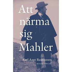 Att Närma Sig Mahler