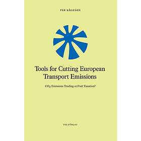 Tools For Cutting European Transport Emissions Co2 Trading Or Fuel T