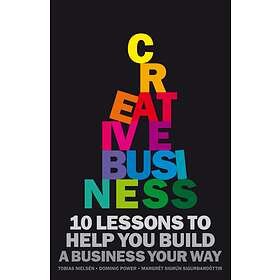 Creative Business 10 Rules To Help You Build A Your Way