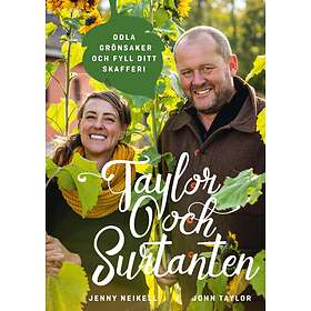 Taylor Och Surtanten Odla Grönsaker Fyll Ditt Skafferi