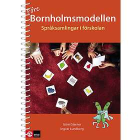 Före Bornholmsmodellen Språksamlingar I Förskola