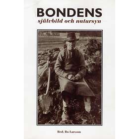 Bondens Självbild Och Natursyn