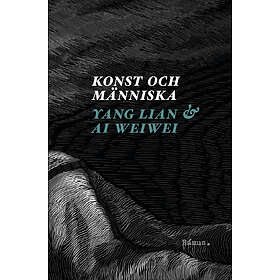 Konst Och Människa Ett Samtal Med Ai Weiwei