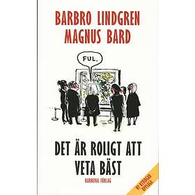 Det Är Roligt Att Veta Bäst