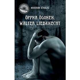 Öppna Ögonen, Walter Liebknecht