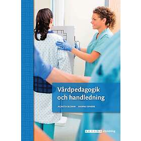 Vårdpedagogik Och Handledning, Upplaga 2