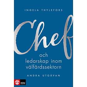 Chef- Och Ledarskap Inom Välfärdssektorn