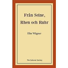 Från Seine, Rhen Och Ruhr