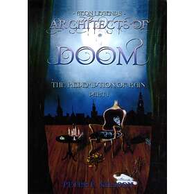 Architects Of Doom. The Redemption Rain, Part I