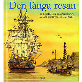 Den Långa Resan. En Berättelse Om Ostindiefarare