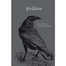 Kråkor Ett Porträtt Av Cord Riechelmann