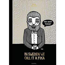 In Sweden We Call It Fika Art Book 20 Posters To Frame Best Price ...