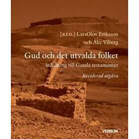 Gud Och Det Utvalda Folket Inledning Till Gamla Testamentet