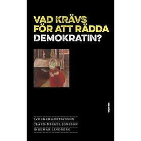 Vad Krävs För Att Rädda Demokratin? - Hitta Bästa Pris På Prisjakt