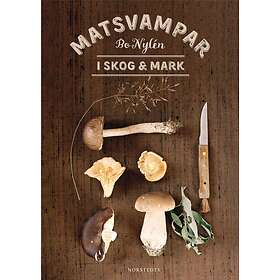 Matsvampar I Skog & Mark